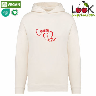 SWEAT CAPUCHE CHOOSE LOVE