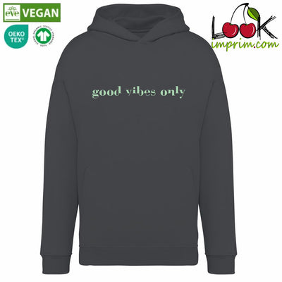 SWEAT CAPUCHE GOOD VIBES