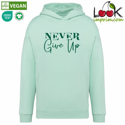 SWEAT CAPUCHE NEVER GIVE UP