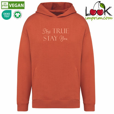 SWEAT CAPUCHE STAY TRUE